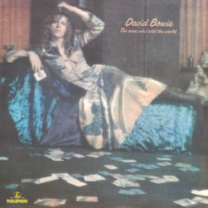 David Bowie - The Man Who Sold The World