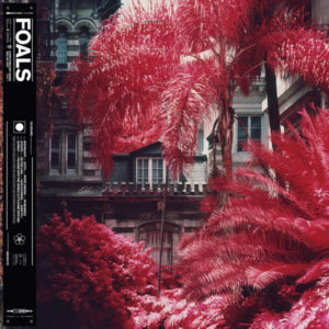 Foals - Everything Not Saved Will Be Lost: Part 1