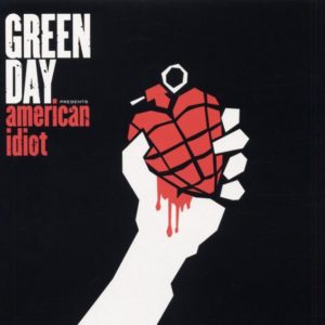Green Day - American Idiot