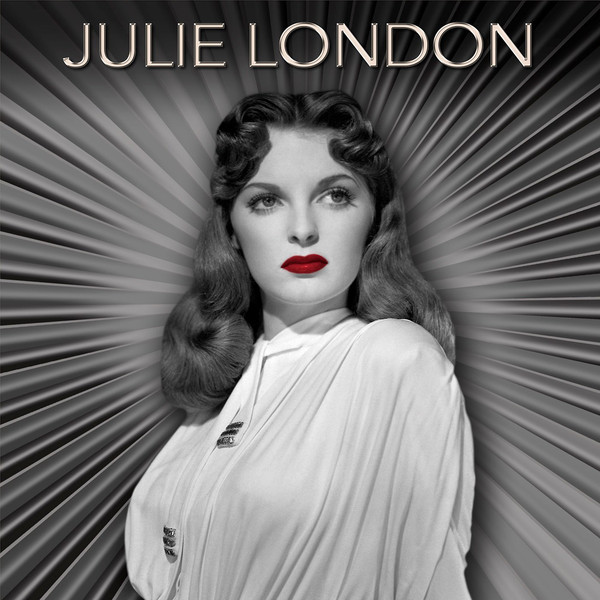 Julie London - Best Of 1955-1962