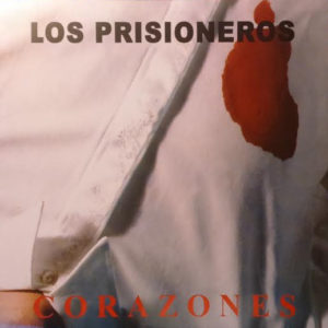 Los Prisioneros - Corazones