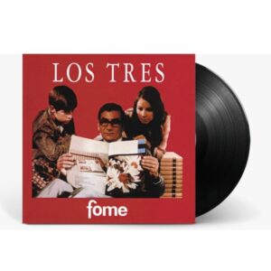 Los Tres - Fome