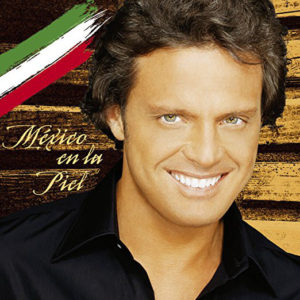 Luis Miguel - Mexico En La Piel