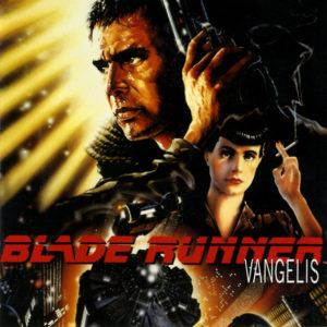 OST Blade Runner / Vangelis