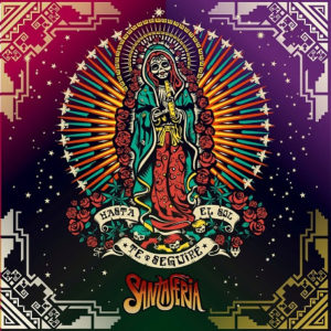 Santa Feria - Hasta El Sol Te Seguire