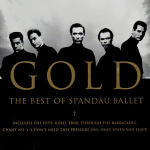 Spandau Ballet - Gold The Best Of