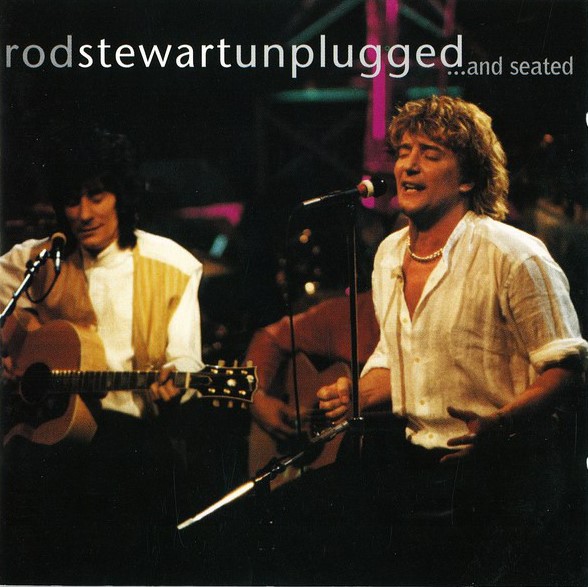 Rod Stewart - Unplugged