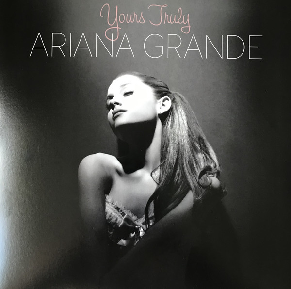 Ariana Grande - Yours Truly