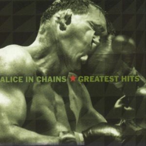 Alice In Chains - Greatest Hits