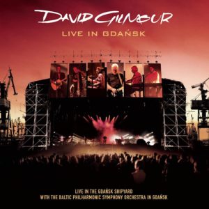 David Gilmour - Live In Gdansk