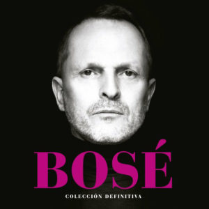 Miguel Bose - Colección Definitiva