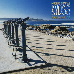 Kyuss - Muchas Gracias The Best Of