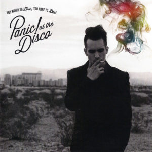 Panic! At The Disco - Too Weird To Live, Too Rare To Die!