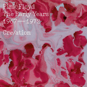 Pink Floyd - The Early Years 1967-1972