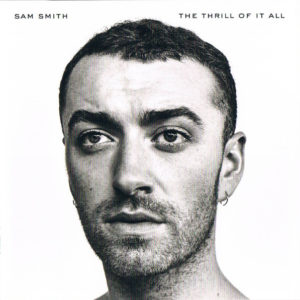 Sam Smith - The Thrill Of It All