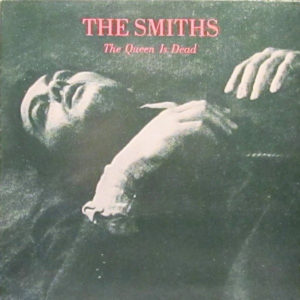 The Smiths - The Queen Is Dead