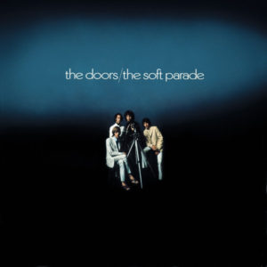 The Doors - The Soft Parade 40th Anniversary Mixes