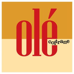 John Coltrane - Olé
