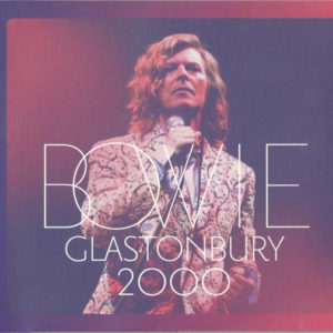 David Bowie - Glastonbury 2000