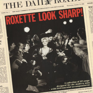 Roxette - Look Sharp! 30th Anniversary Edition