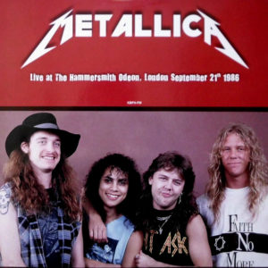 Metallica - Live At Hammersmith Odeon, London. September 21th 1986