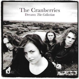 The Cranberries - Dreams The Collection