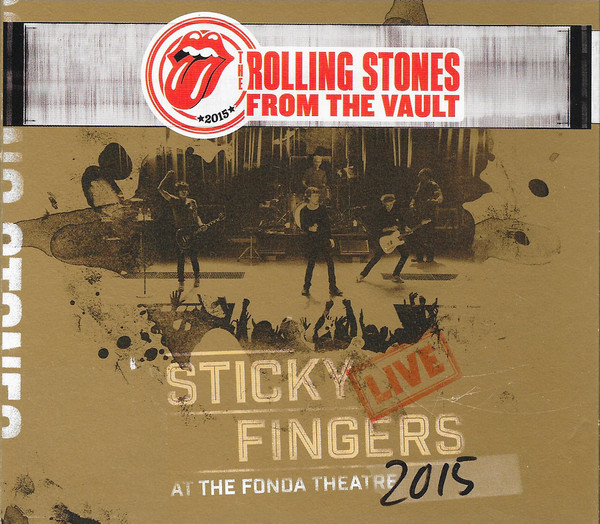 The Rolling Stones - Sticky Fingers Live At The Fonda Theatre 2015