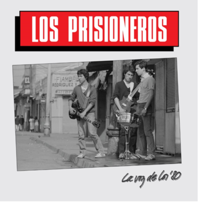Los Prisioneros - La Voz De Los '80