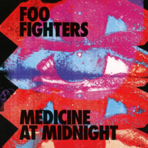 Foo Fighters - Medicine At Midnight
