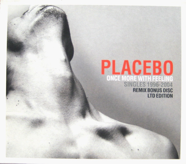 Placebo - Once More With Feeling (Singles 1996-2004)