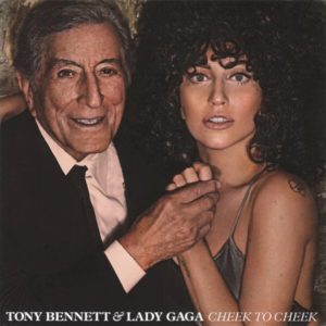 Tony Bennett & Lady Gaga - Cheek To Cheek