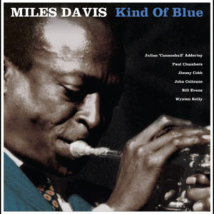 Miles Davis - Kind Of Blue (Blue Wax)