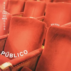 Electrodomésticos - Público (En Vivo)