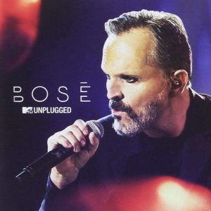 Miguel Bosé - MTV Unplugged