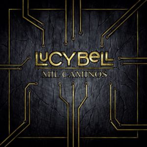 Lucybell - Mil Caminos