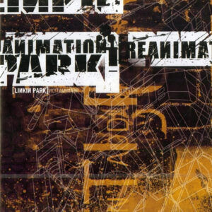 Linkin Park - Reanimation