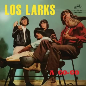 Los Larks - Los Larks... A Go-Go