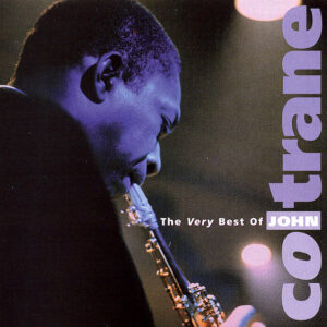 John Coltrane - The Very Best Of John Coltrane