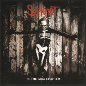 Slipknot - 5: The Gray Chapter