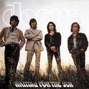 The Doors - Waiting For The Sun