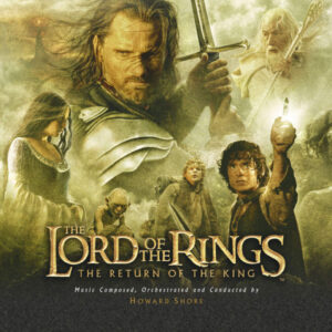 OST The Lord Of The Rings: The Return Of The King / Howard Shore