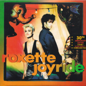 Roxette - Joyride 30th Anniversary Edition