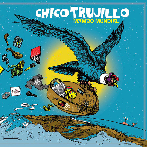 Chico Trujillo - Mambo Mundial