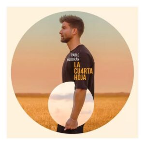 Pablo Alborán - La Cuarta Hoja