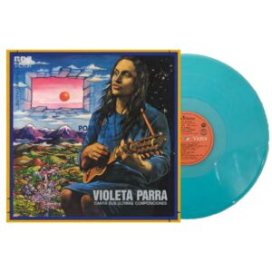 Violeta Parra - Las Ultimas Composiciones de Violeta Parra (Celeste Transparente)