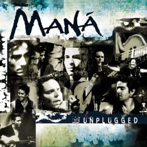 Maná - MTV Unplugged