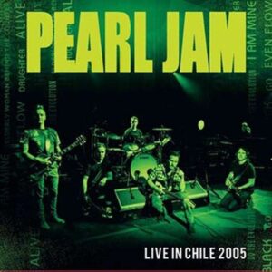 Pearl Jam - Live in Chile 2005