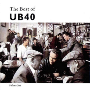 UB40 - The Best Of UB40 Volume 1
