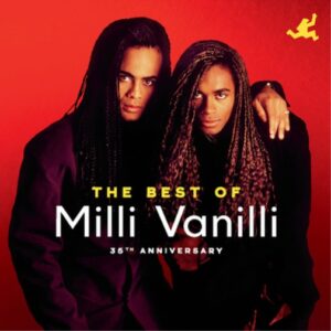 Milli Vanilli - The Best Of Milli Vanilli 35th Anniversary