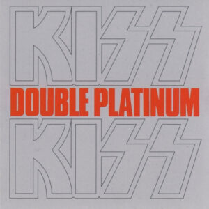 Kiss - Double Platinum